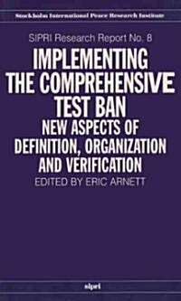 Implementing the Comprehensive Test Ban : New Aspects of Definition, Organization and Verification (Paperback)