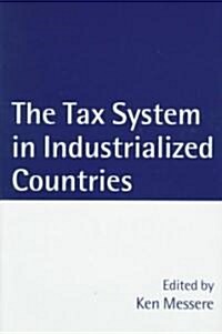 The Tax System in Industrialized Countries (Hardcover)