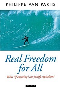 Real Freedom for All : What (if Anything) Can Justify Capitalism? (Paperback)