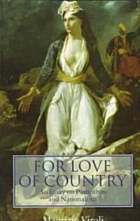 For Love of Country : An Essay On Patriotism and Nationalism (Paperback)