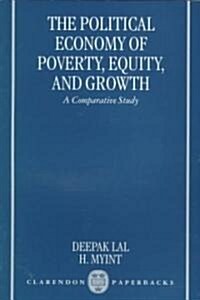 The Political Economy of Poverty, Equity and Growth: A Comparative Study (Paperback)