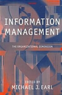 Information Management: The Organizational Dimension (Paperback)