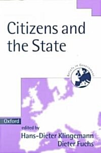 Citizens and the State (Paperback, Reprint)