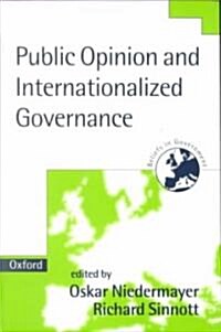 Public Opinion and Internationalized Governance (Paperback, Revised)