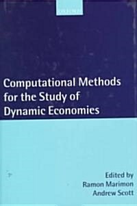 Computational Methods for the Study of Dynamic Economies (Hardcover)