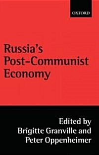 Russias Post-Communist Economy (Paperback)