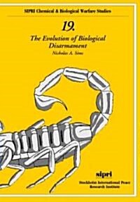 The Evolution of Biological Disarmament (Paperback)