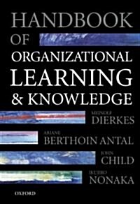 Handbook of Organizational Learning and Knowledge (Paperback, Revised)