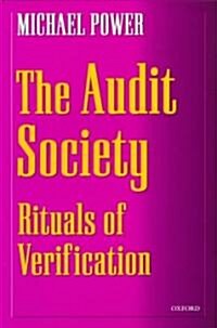 The Audit Society : Rituals of Verification (Paperback)