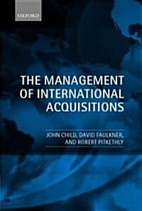 The Management of International Acquisitions (Hardcover)