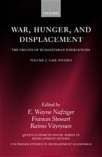 War, Hunger, and Displacement: Volume 2 (Hardcover)