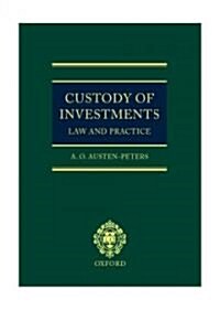Custody of Investments: Law and Practice (Hardcover)