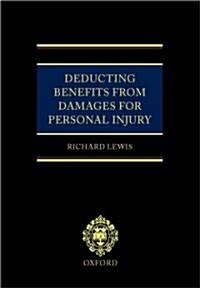 Deducting Benefits from Damages for Personal Injury (Hardcover)
