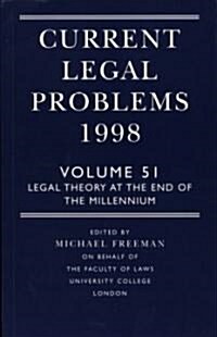Current Legal Problems 1998 (Paperback, Revised)