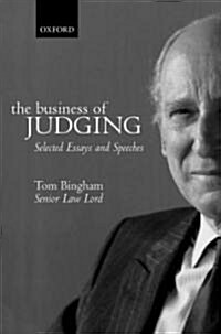 The Business of Judging : Selected Essays and Speeches (Hardcover)