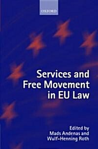 Services and Free Movement in Eu Law (Hardcover)