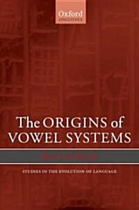 The Origins of Vowel Systems (Paperback)