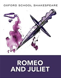 Oxford School Shakespeare: Oxford School Shakespeare: Romeo and Juliet (Paperback)