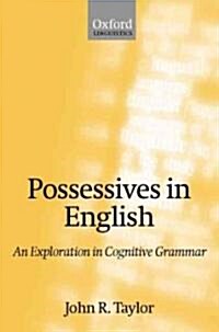 Possessives in English : An Exploration in Cognitive Grammar (Paperback)