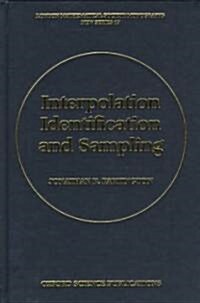Interpolation, Identification, and Sampling (Hardcover)