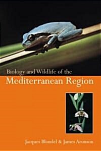 Biology and Wildlife of the Mediterranean Region (Paperback)