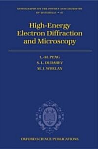 High Energy Electron Diffraction and Microscopy (Hardcover)