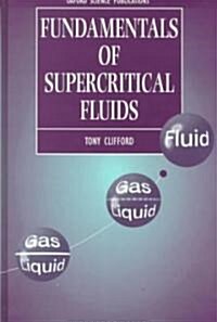 Fundamentals of Supercritical Fluids (Hardcover)