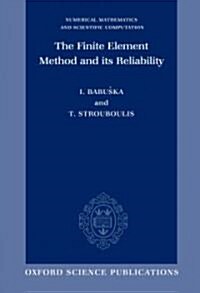 The Finite Element Method and Its Reliability (Hardcover)