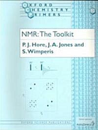 NMR : The Toolkit (Paperback)