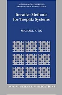 Iterative Methods For Toeplitz Systems (Hardcover)
