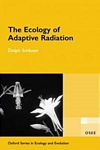 The Ecology of Adaptive Radiation (Paperback)