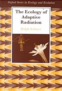 The Ecology of Adaptive Radiation (Hardcover)