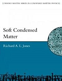 Soft Condensed Matter (Paperback)