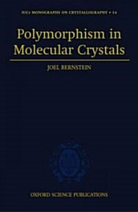 Polymorphism in Molecular Crystals (Hardcover)