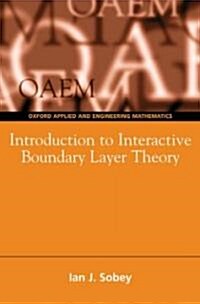 Introduction to Interactive Boundary Layer Theory (Hardcover)