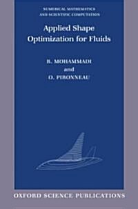 Applied Shape Optimization for Fluids (Hardcover)
