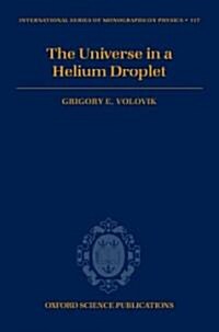 The Universe in a Helium Droplet (Hardcover)