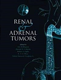 Renal and Adrenal Tumors: Biology and Management (Hardcover)