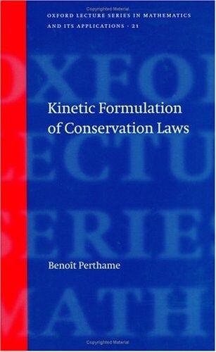 Kinetic Formulation of Conservation Laws (Hardcover)