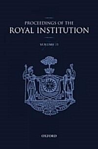 The Proceedings of the Royal Insitution of Great Britain (Hardcover)