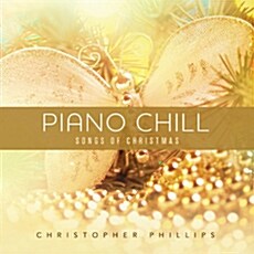 [수입] Christopher Phillips - Piano Chill: Songs Of Christmas