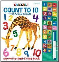 Eric Carle: Count to 10 with Animal Friends Write and Erase Book: Play-a-Sound (Board book)