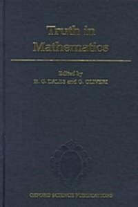 Truth in Mathematics (Hardcover)