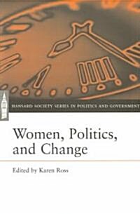 Women, Politics, and Change (Paperback)
