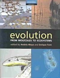 Evolution : From Molecules to Ecosystems (Paperback)