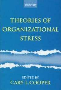 Theories of organizational stress. -1998