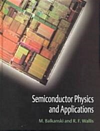 Semiconductor Physics and Applications (Hardcover)