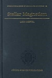 Stellar Magnetism (Hardcover)