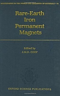 Rare-Earth Iron Permanent Magnets (Hardcover)