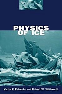 Physics of Ice (Hardcover)